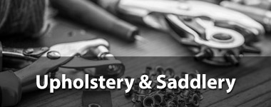 Upholstery & Saddlery